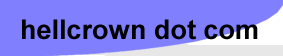 hellcrown dot com